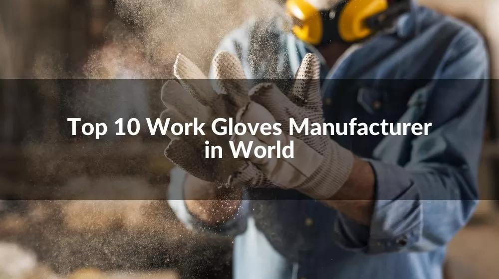 work gloves manufacturer